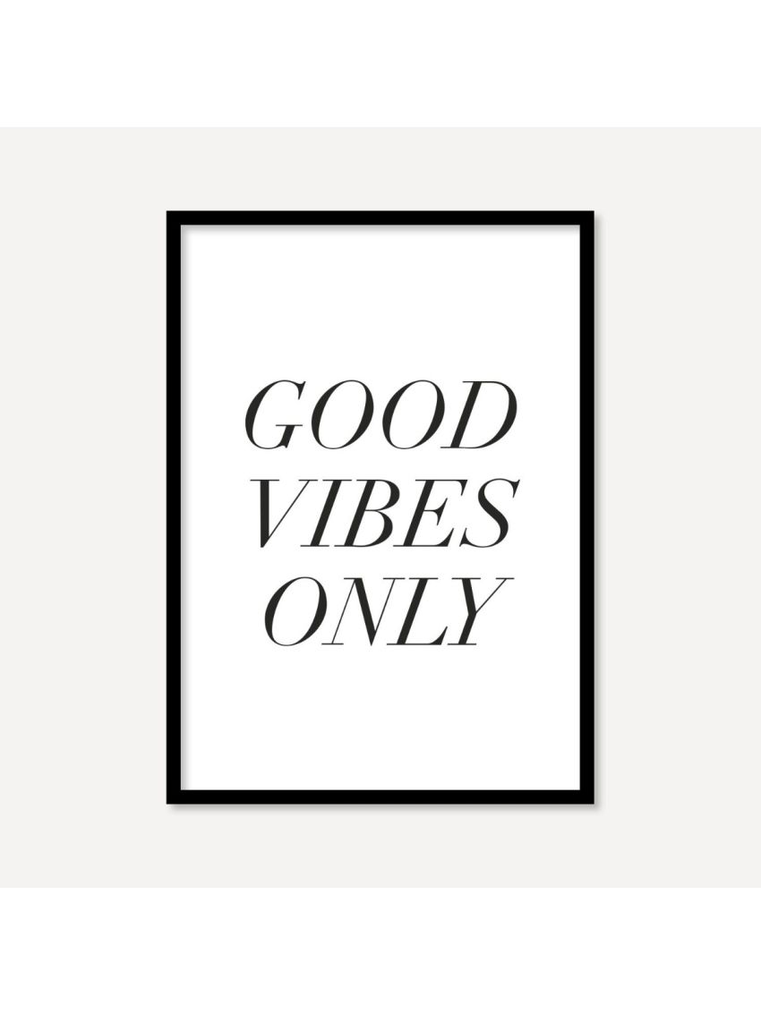 Good Vibes Only | Poster