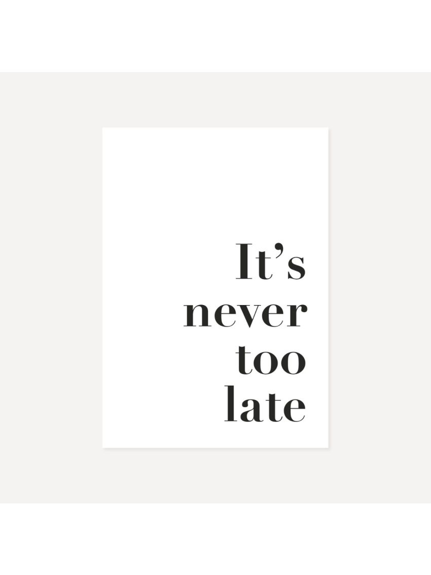 It's Never Too Late | Poster