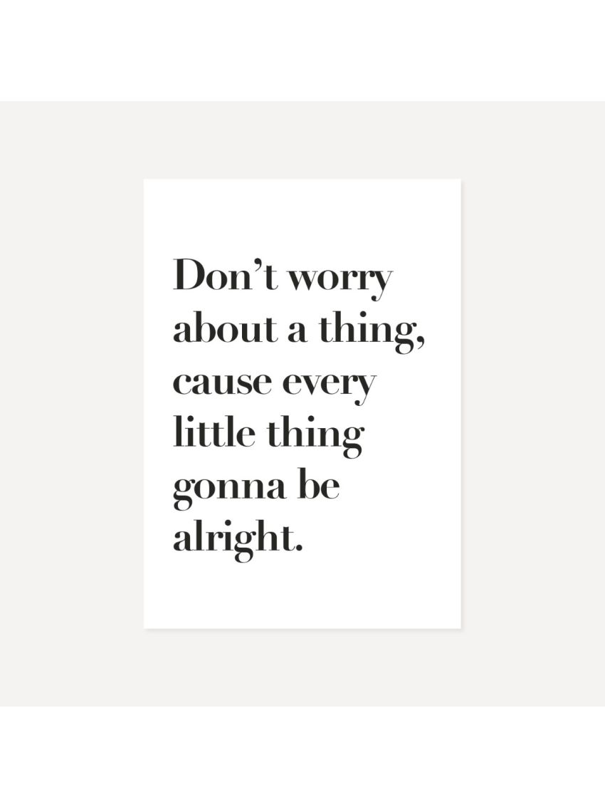 Don't Worry About A Thing | Poster