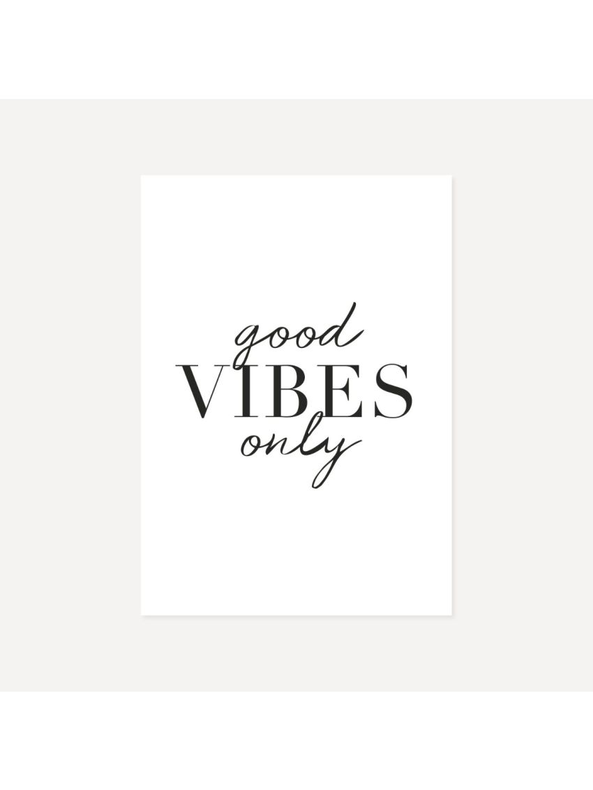 Good Vibes Only | Poster