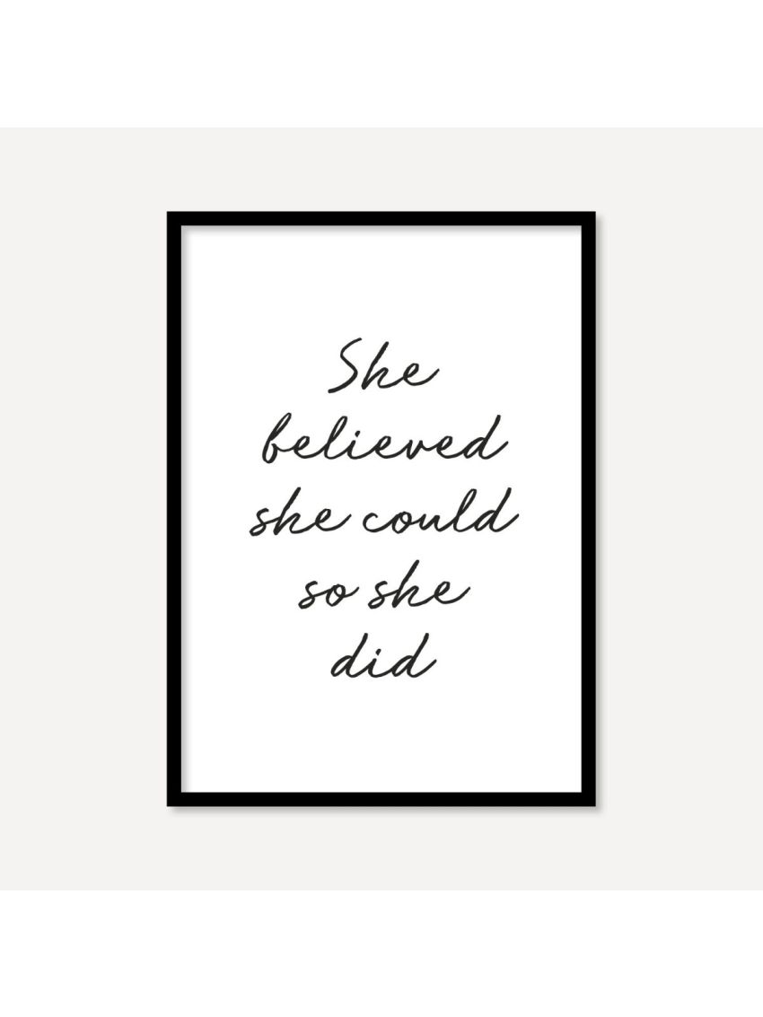 She Believed She Could So She Did | Poster