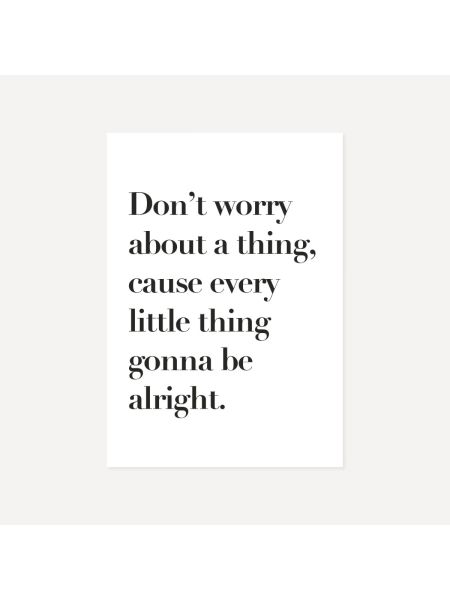 Don't Worry About A Thing | Poster