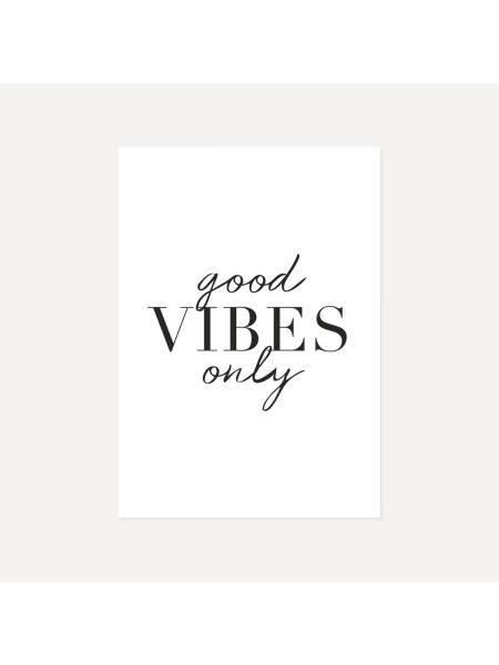 Good Vibes Only | Poster