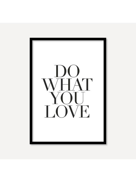 Do What You Love | Poster