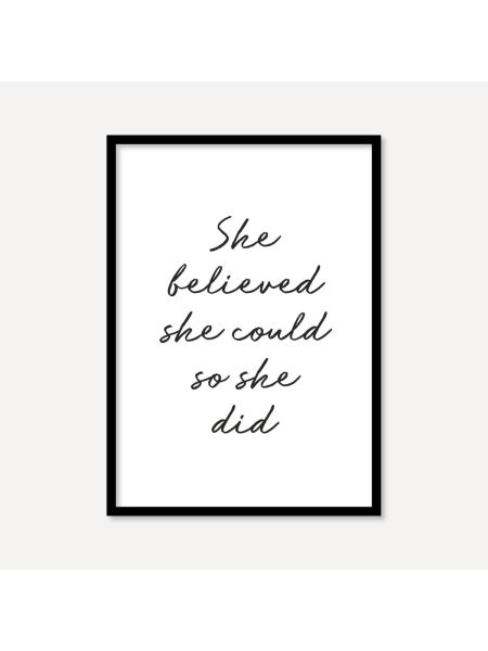 She Believed She Could So She Did | Poster