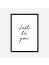 Just Be You | Poster