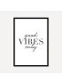 Good Vibes Only | Poster