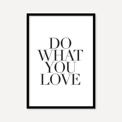 Do What You Love | Poster